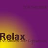 Relax, the Smooth Jazz Connection, Volume 3